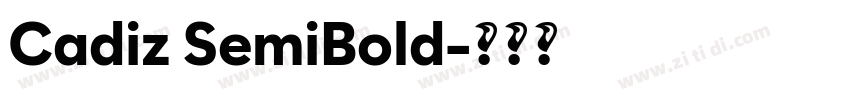 Cadiz SemiBold字体转换